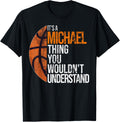 It's a Michael Thing you wouldn't Understand - Fun Michael Apparel | US Best Seller