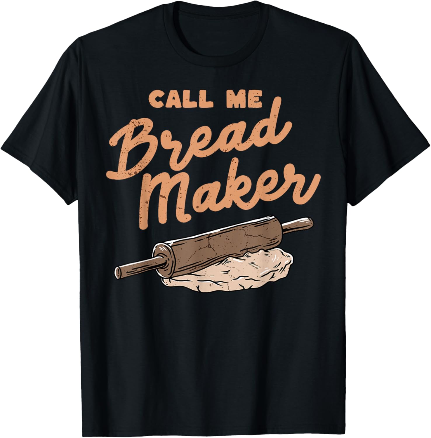 Funny Baker Call Me Bread Maker Baking Apparel | Premium Quality | Must-Have Style
