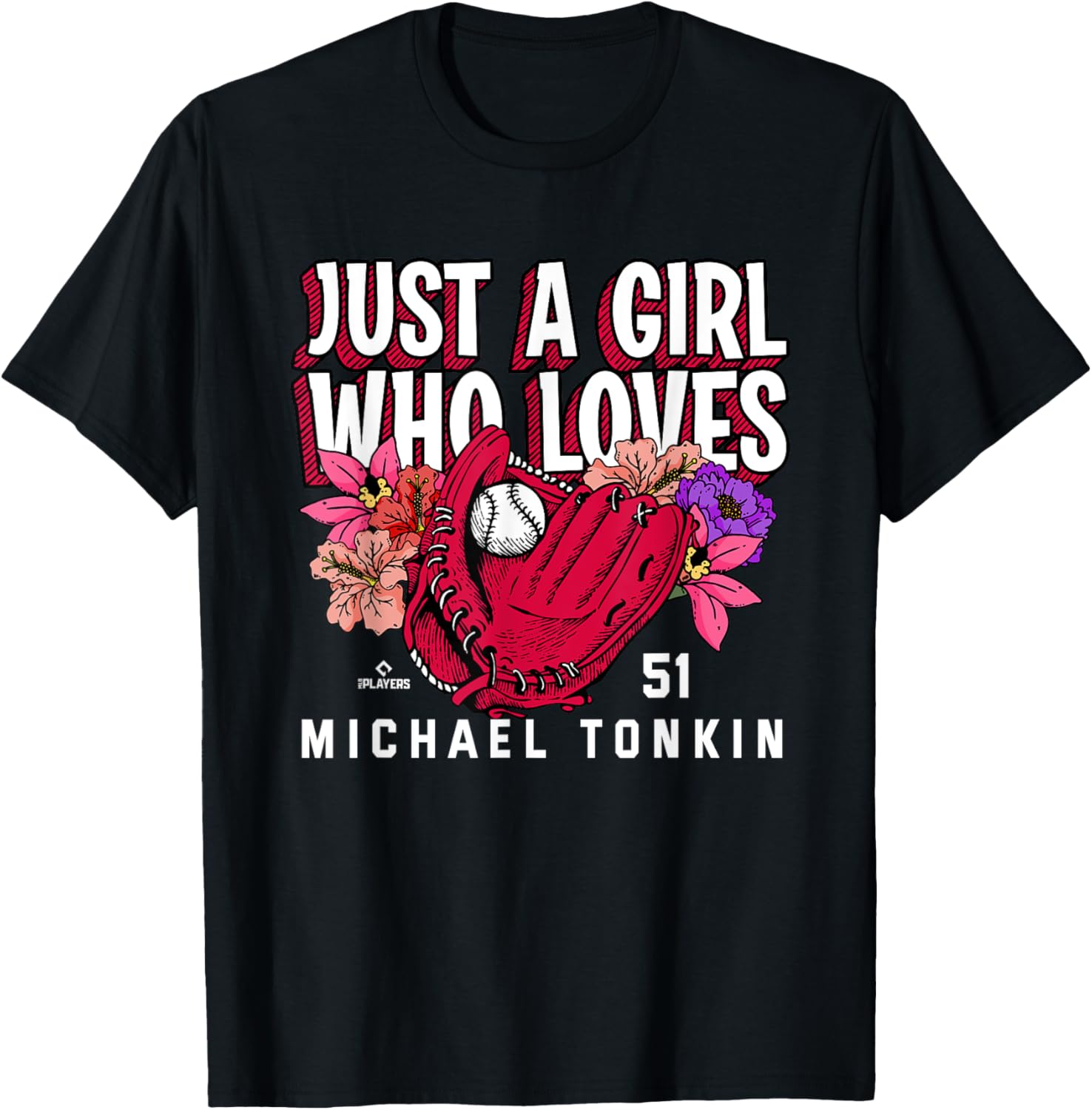 Just A Girl Who Loves Michael Tonkin Atlanta MLBPA Apparel | Viral Streetwear Style