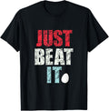 Just Beat It - Just beat it Apparel | Perfect Gift Idea