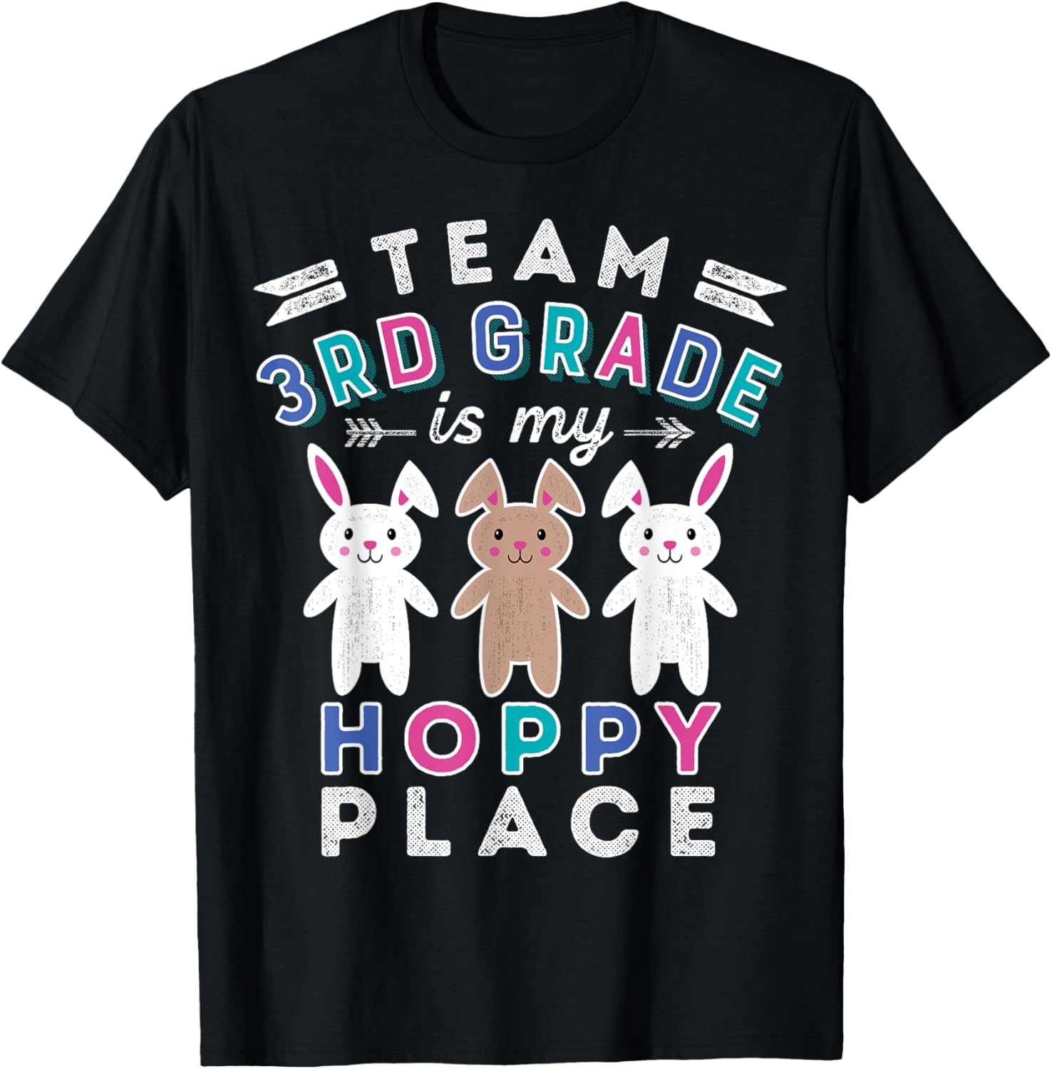 Team 3rd Grade Hoppy Place Easter Rabbit Third Teacher Bunny Men Women Kids Apparel | Top Conversion Title | Perfect Gift Choice