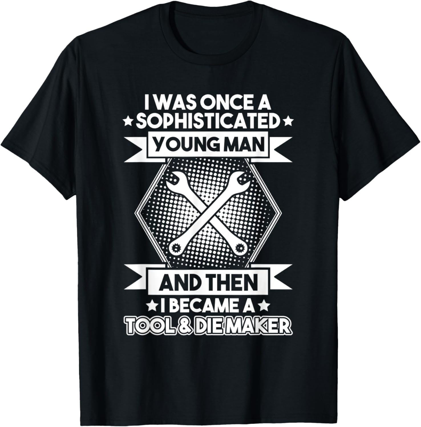 Mens Toolmaker Sophisticated Young Man Tool And Die Maker Apparel | Trending 2025 | Must-Have Style
