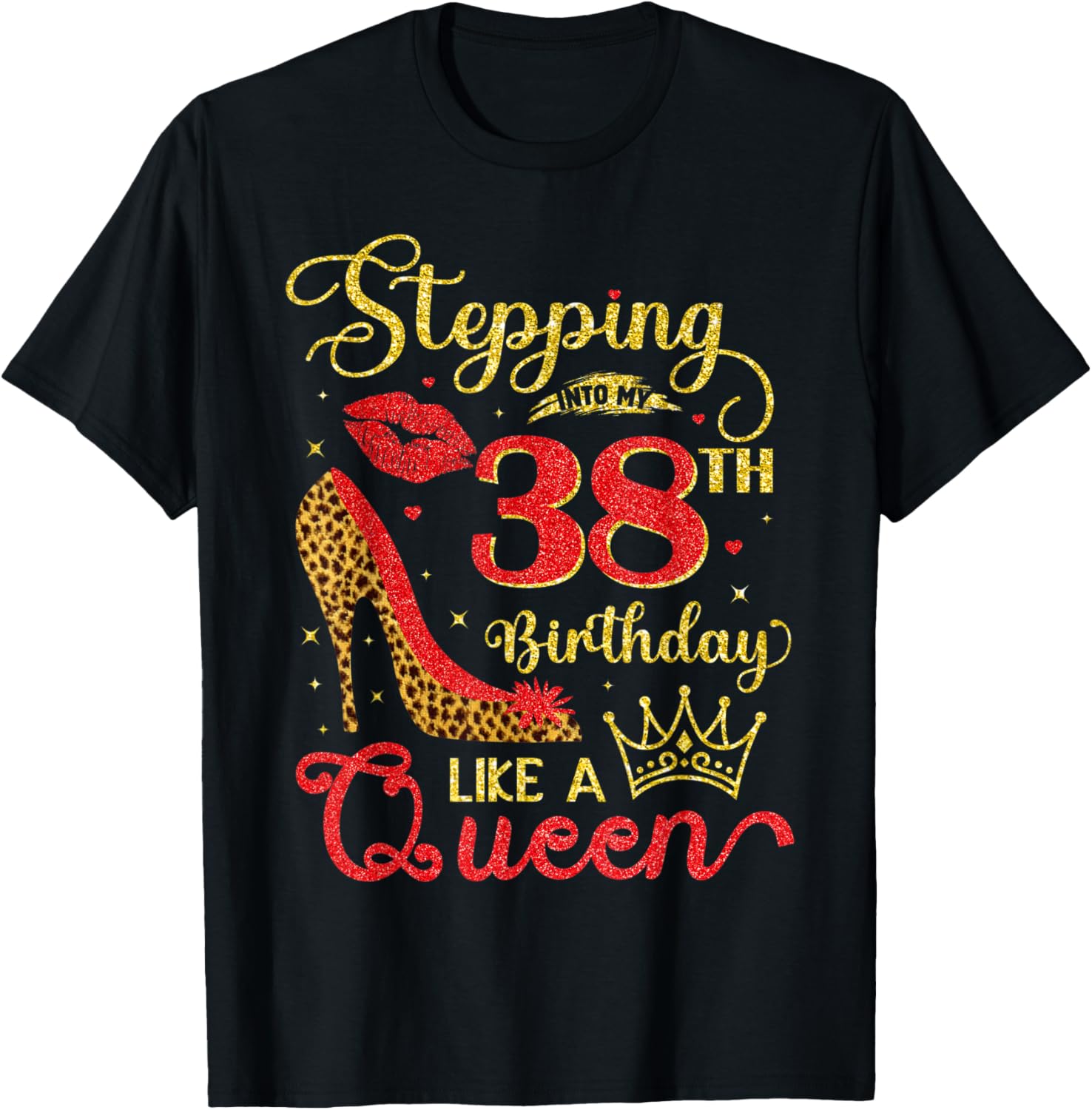 My 38th Birthday Like A Queen Cheetah Print Birthday Queen Apparel Trending US Fan Favorite