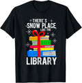 There's Snow Place Like Library Liberian Book Gift Christmas Apparel | Top Conversion Title | Perfect Gift Choice