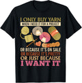 Yarn Collection ONLY BUY YARN BECAUSE I WANT Yarn Collector Yarn Supply | Viral US Pick | Customer Favorite