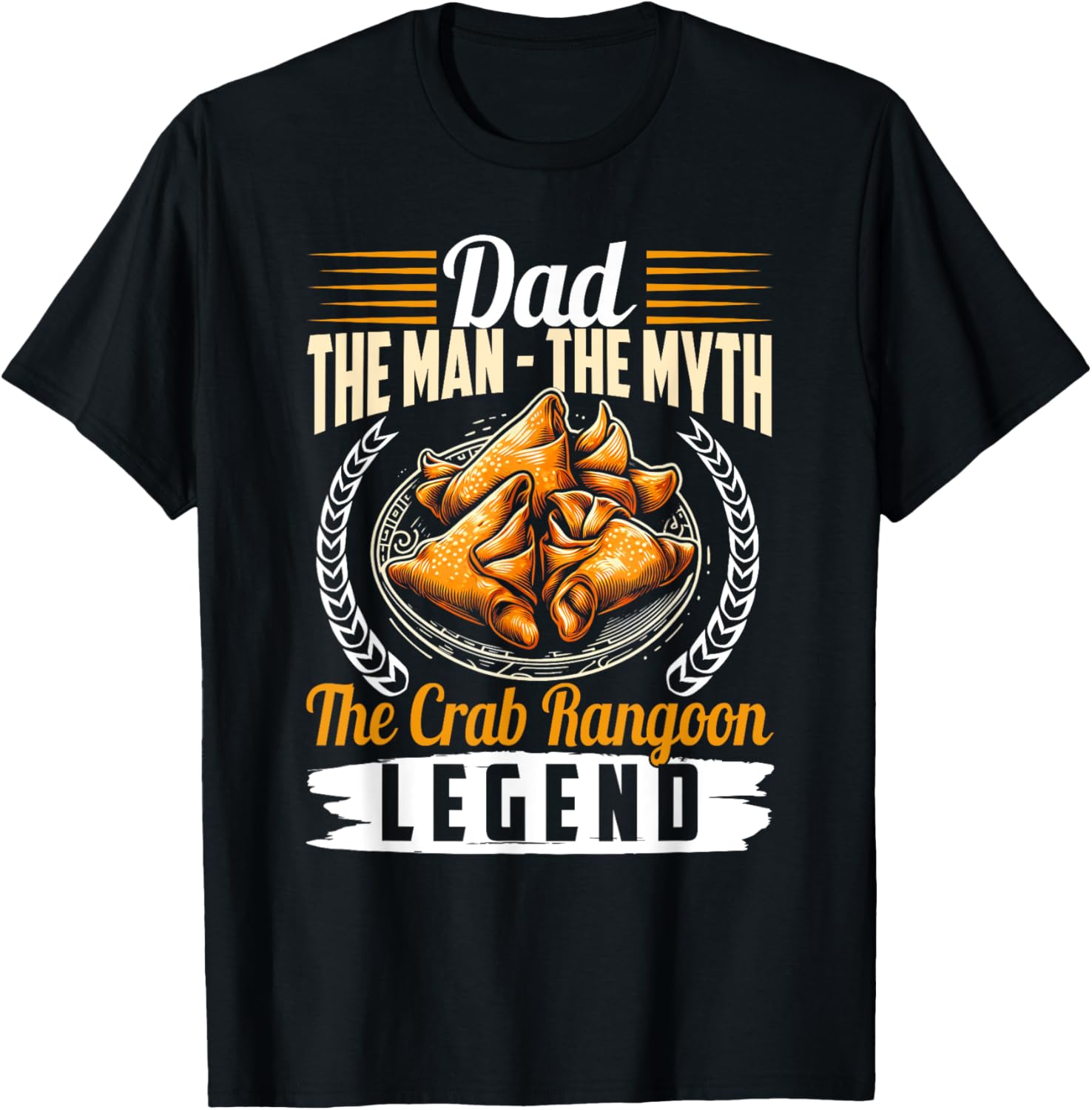 Crab Rangoon Shirt for Dad Appreciative Crab Rangoon Maker T-Shirt | Premium Quality | Perfect Gift Idea