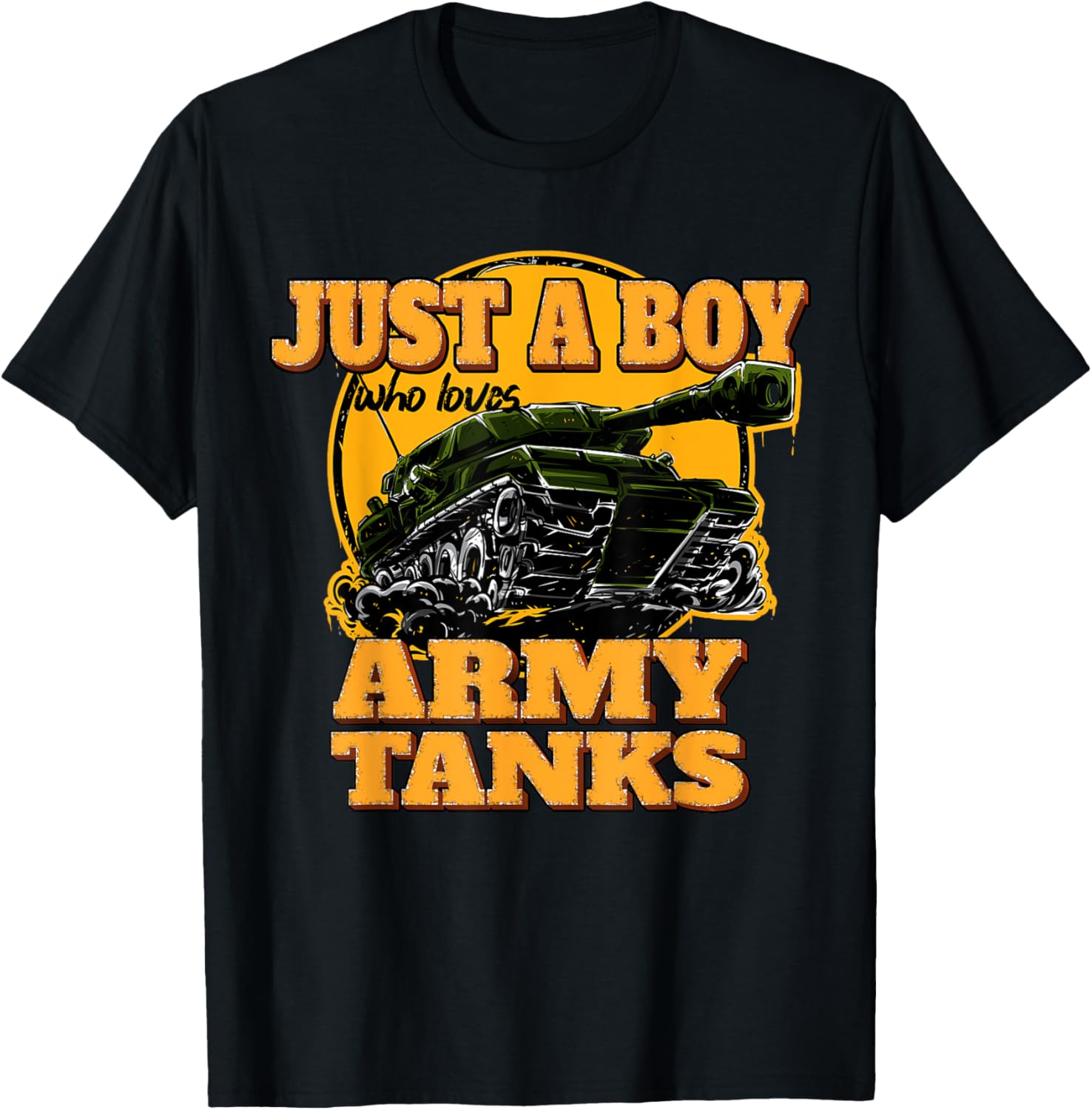 Just a Boy Who Loves Army Tanks Vintage Military Tank Apparel | Best Seller Pick | Comfort Daily Wear