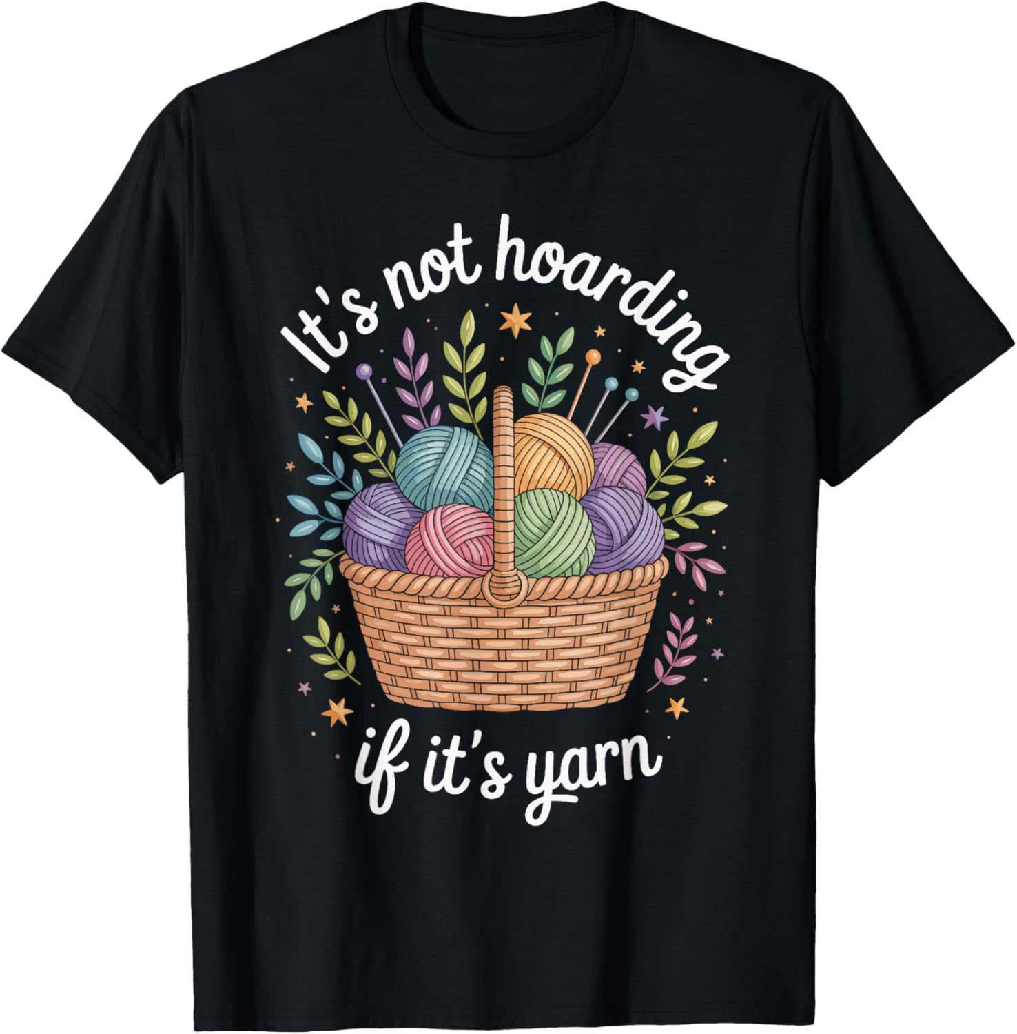 It's Not Hoarding If It's Yarn Funny Knitting Knitter Yarn Supply | High Search Volume | High CTR Title