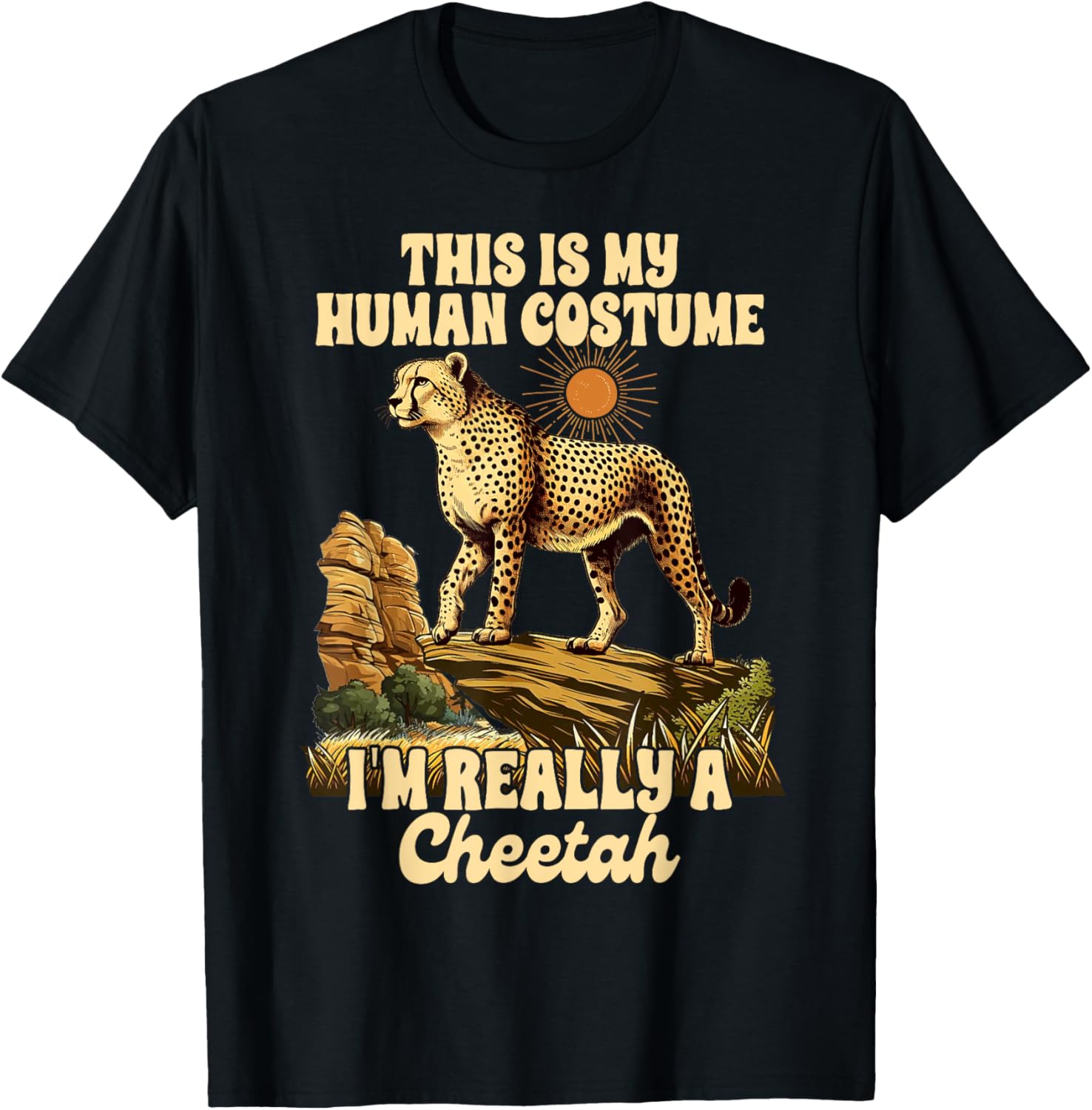 Cheetah Lover Wild Animal Zoologist I m Really A Cheetah Apparel Viral TikTok Find Hot Right Now