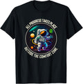 All Progress Takes Place Outside Comfort Zone Astronaut 3 Apparel | High Search Volume | Perfect Gift Choice