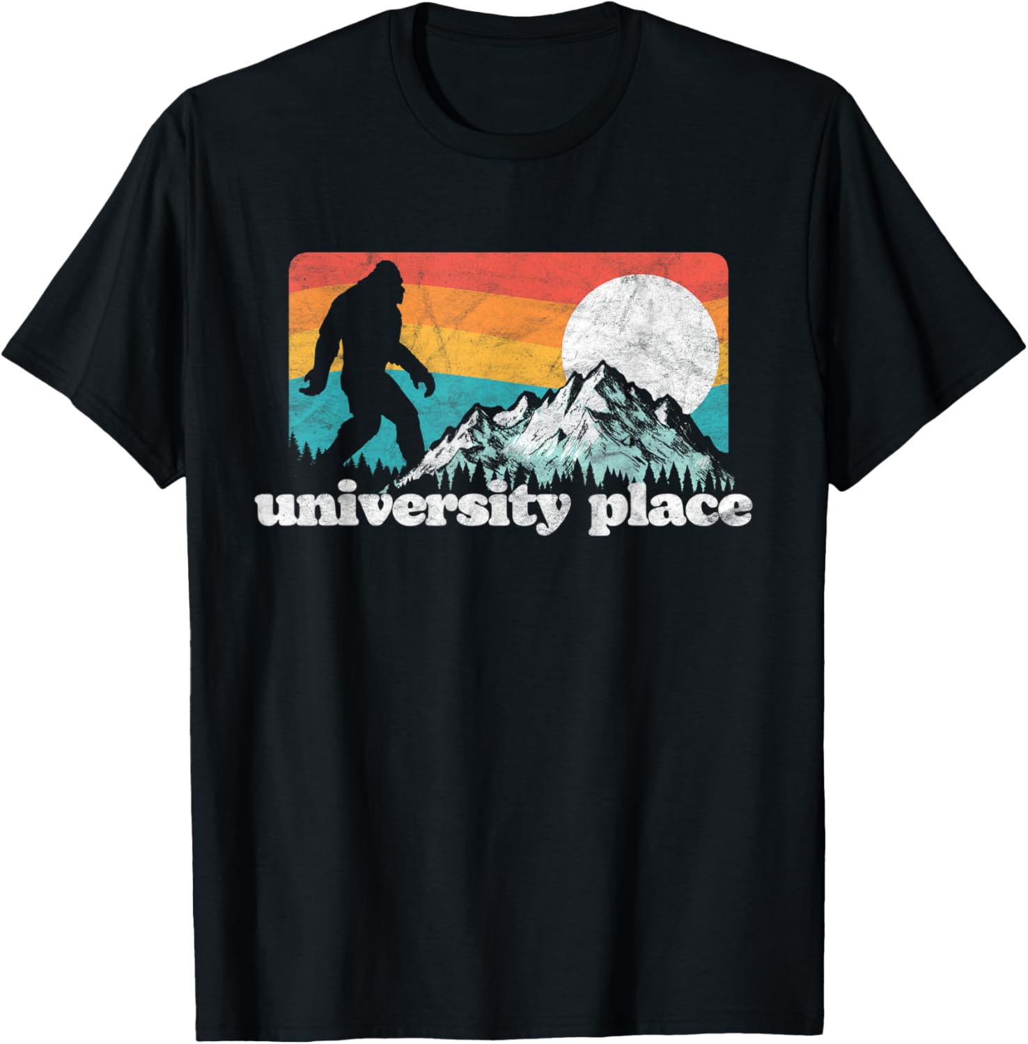 University Place Washington Bigfoot Mountains Distressed Apparel | Trending 2025 | Perfect Gift Choice