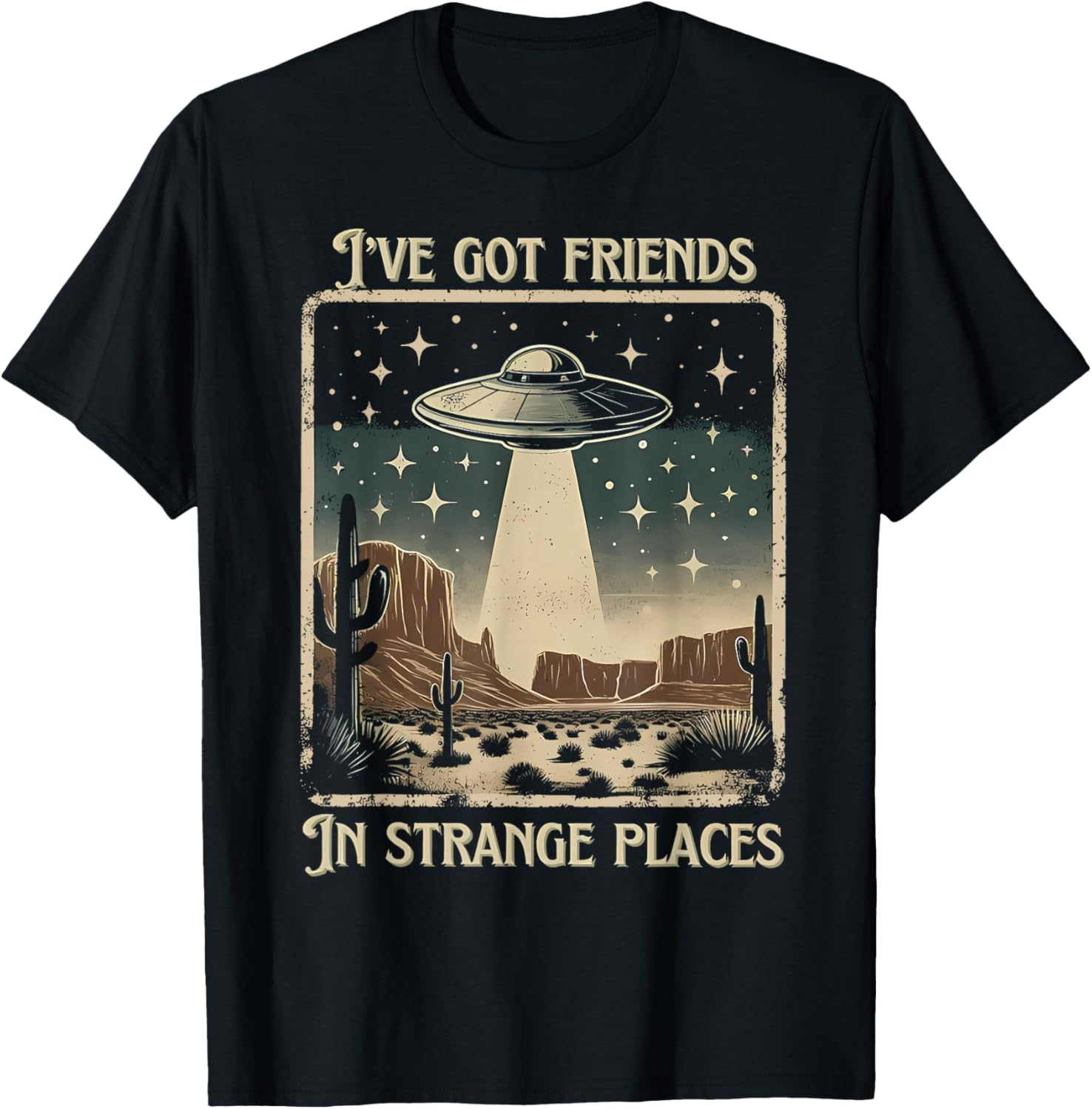 I've Got Friends In Low Places Retro UFO Alien Wester Desert Apparel | Google Shopping Optimized | Top Rated Comfort