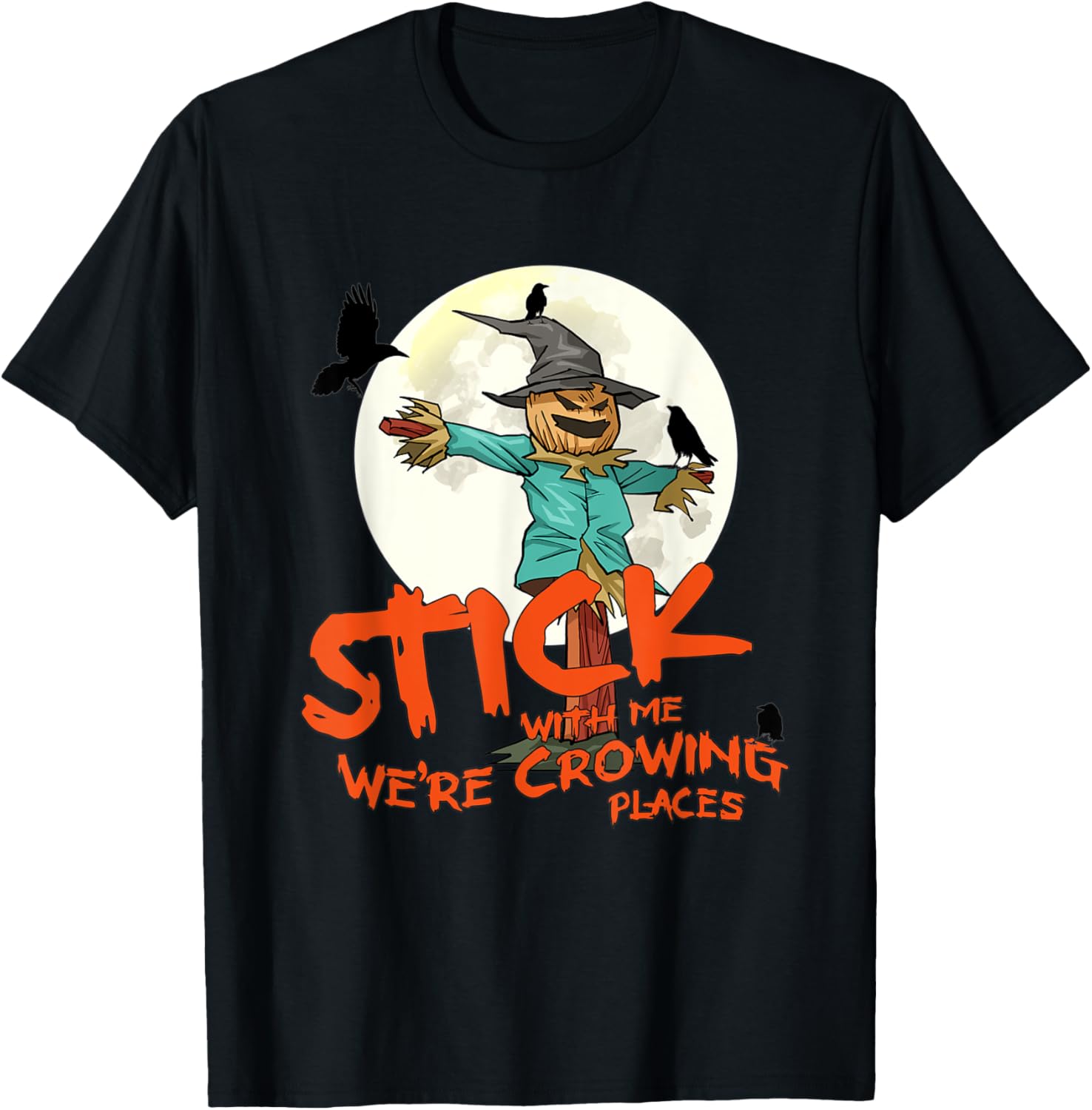 Halloween Gifts Motivate Stick With Me We're Crowing Places Apparel | Google Shopping Optimized | Aesthetic Casual Look