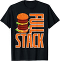 Full Stack Burger Stacking Burger Maker Apparel | High Search Volume | Must-Have Style