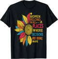 Women Belong in All Places Where Decisions Are Being Made Apparel | Top Conversion Title | Customer Favorite