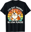 I've Got Friends In Low Places Corgi Welsh Lover Dog Corgi Men Women Kids Apparel | Google Shopping Optimized | Customer Favorite