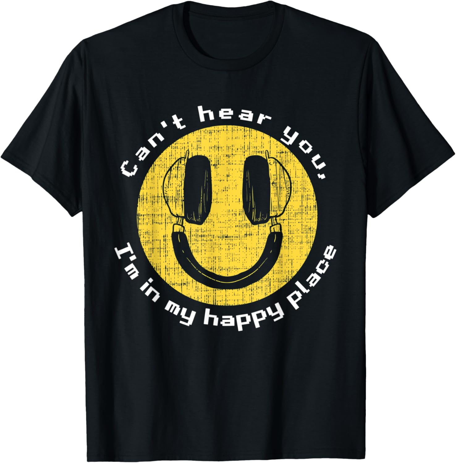 Can't Hear You I'm in my Happy Place Apparel | Bestseller Style | Customer Favorite