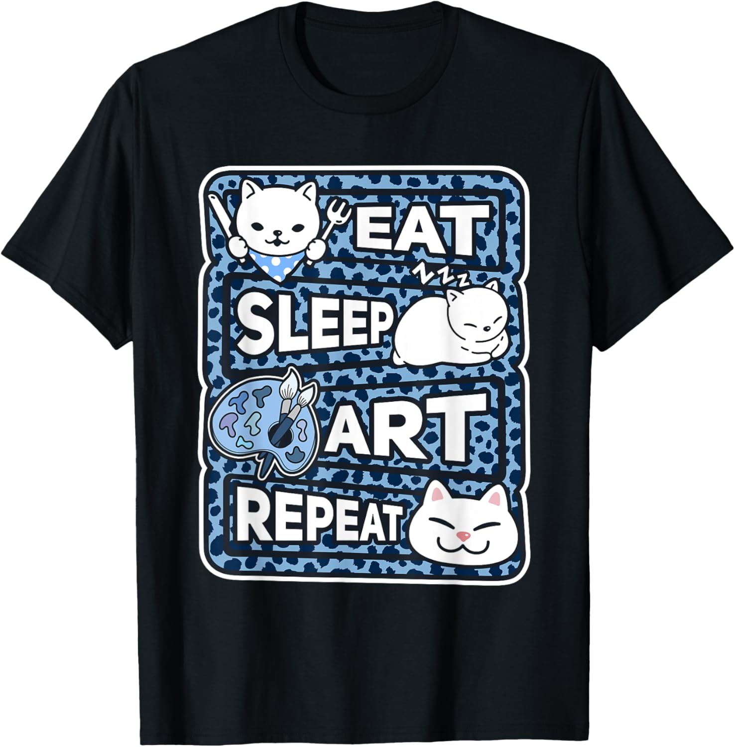 Eat Sleep Art Repeat Art Lover Outfit Artist Art Teacher Art Apparel Viral TikTok Find Gift Ready
