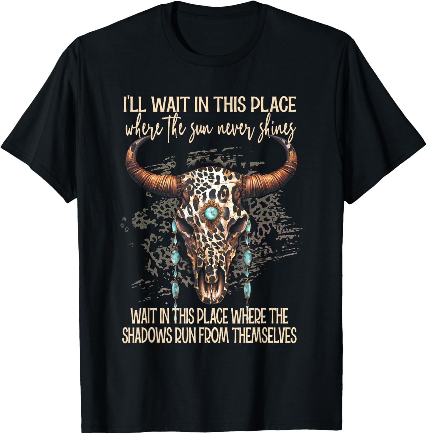 I'll Wait In This Places Where The Sun Never...Themselves Apparel | Trending 2025 | Customer Favorite