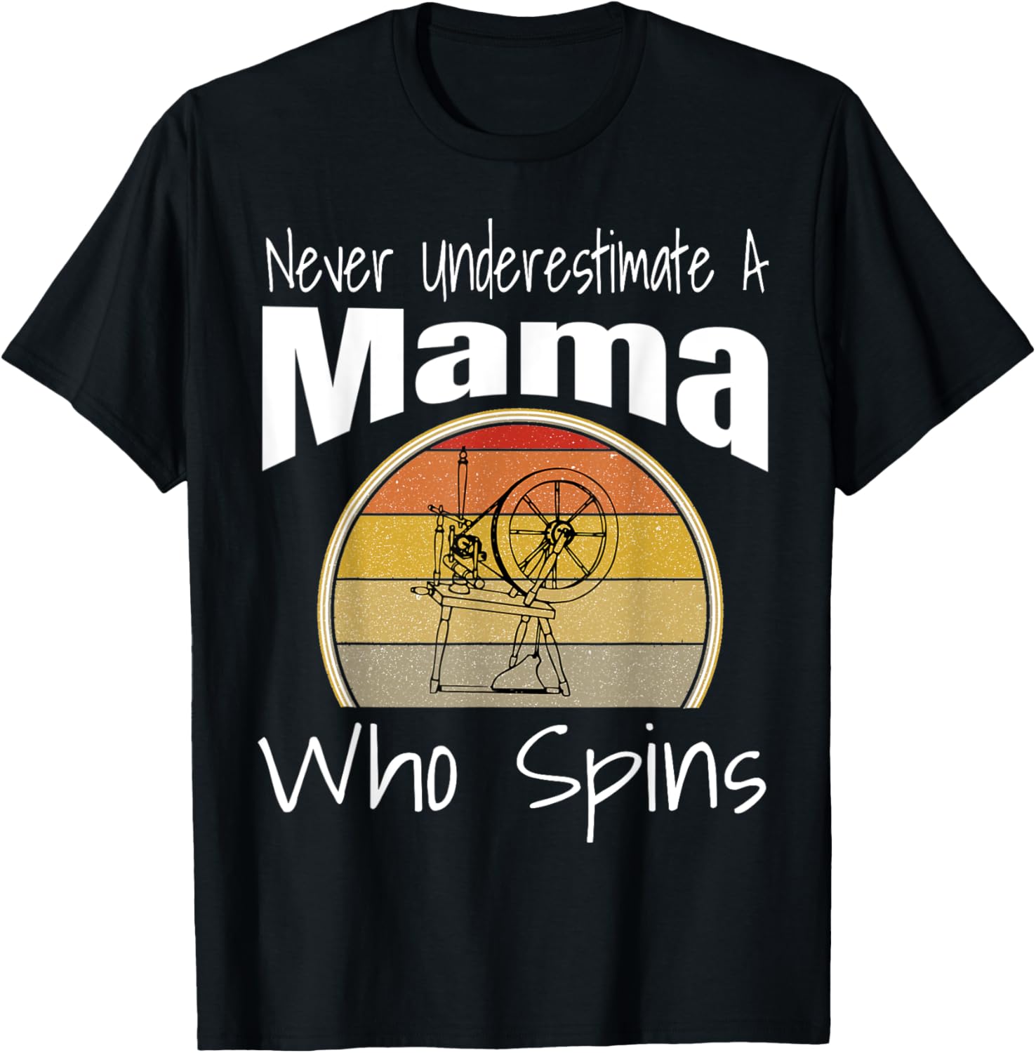 Never Underestimate a Mama Who Spins Yarn Spinning Wheel Yarn Supply | Trending 2025 | Perfect for Crafters