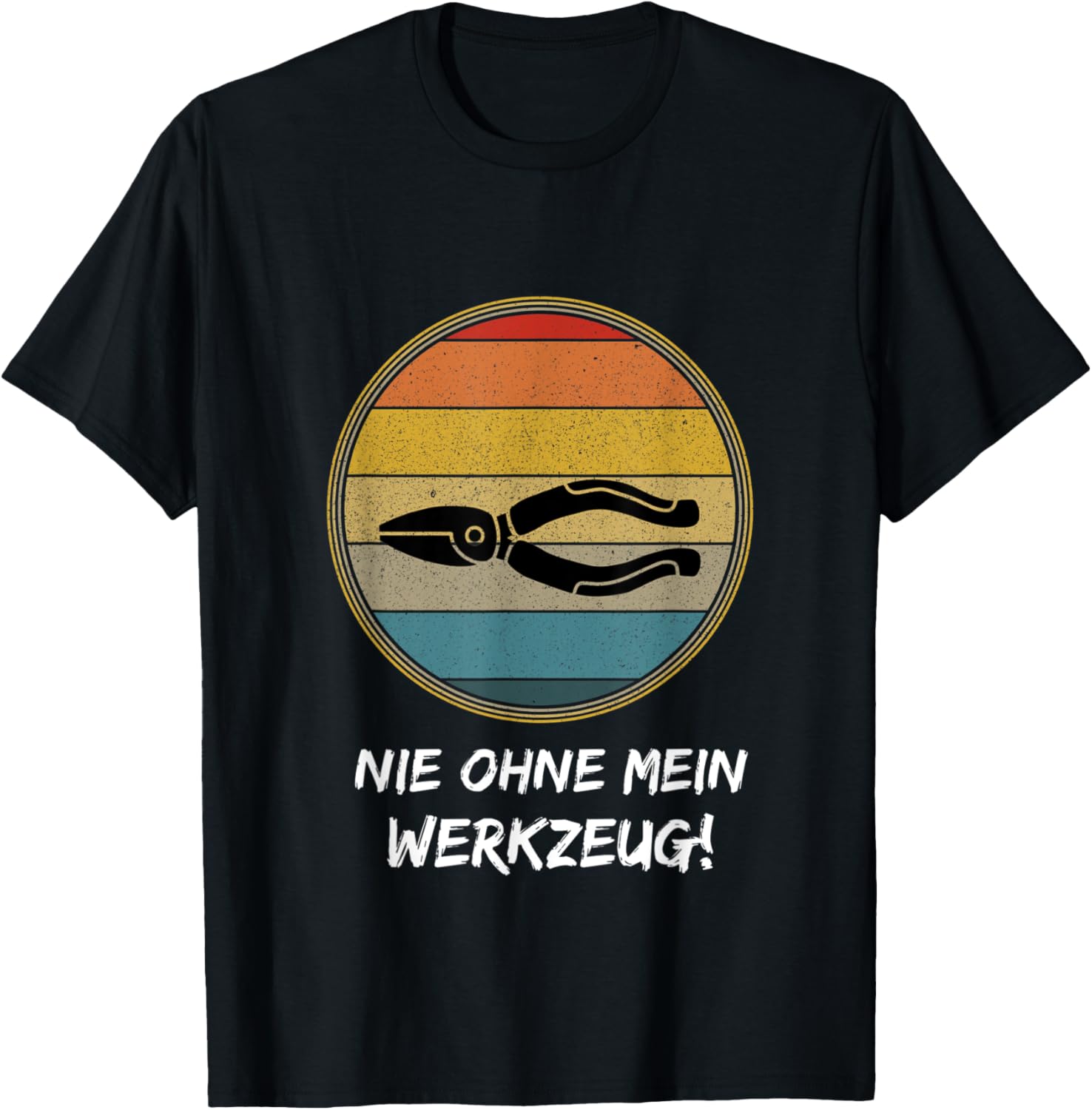 Retro Nie Whne Mein Tools - Funny Tool Maker Apparel | Premium Quality | Perfect Gift Idea