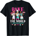 Barbie - Bake the World to a Better Place Apparel | Trending 2025 | High CTR Boost