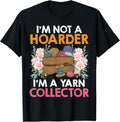 Yarn Collection NOT A HOARDER BUT YARN COLLECTOR Collector Yarn Supply | Trending 2025 | Best Seller Choice