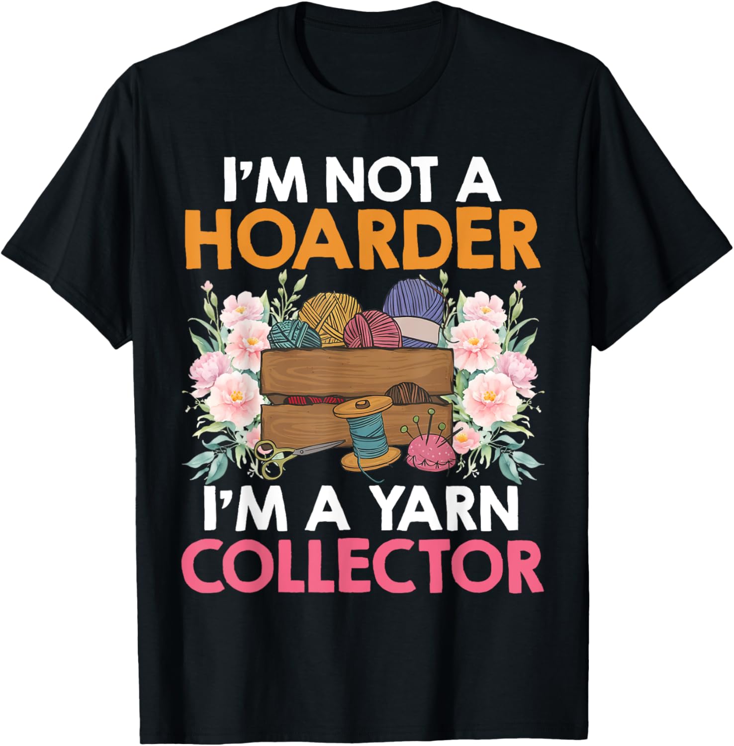 Yarn Collection NOT A HOARDER BUT YARN COLLECTOR Collector Yarn Supply | Trending 2025 | Best Seller Choice
