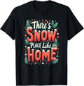 There's Snow Place Like Home Boys Girls Funny Christmas Apparel | Top Conversion Title | Customer Favorite