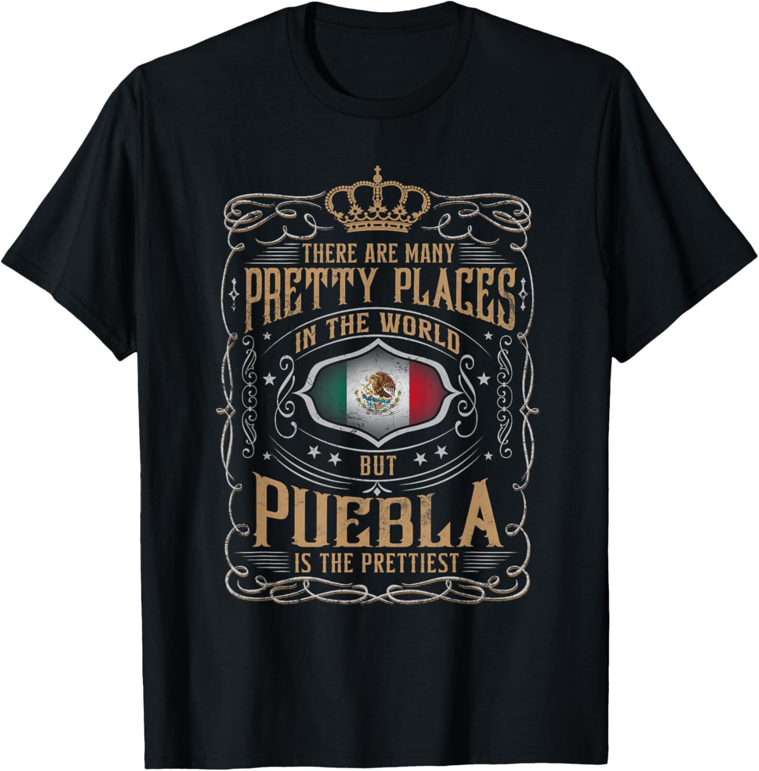 From all places I know, PUEBLA is the prettiest Apparel | High Search Volume | Customer Favorite