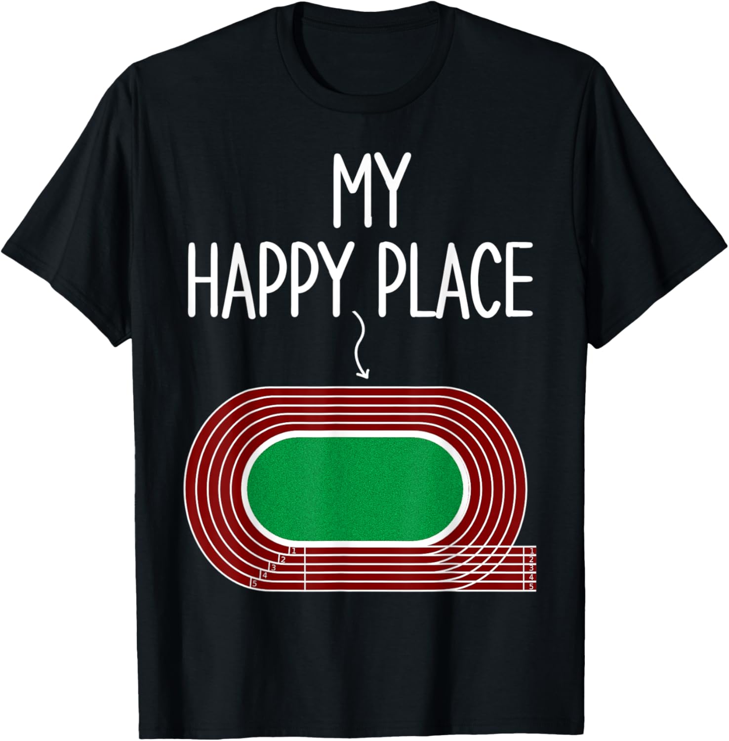 My Happy Place Funny Running Track Runner Apparel | Top Conversion Title | Top Rated Comfort