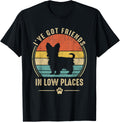 I've Got Friend In Low Place Yorkshire Terrier Dog Lover Apparel | Google Shopping Optimized | Customer Favorite