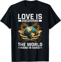 Love Is Discover The World Hand In Hand Travel New places Apparel | Trending 2025 | High CTR Boost