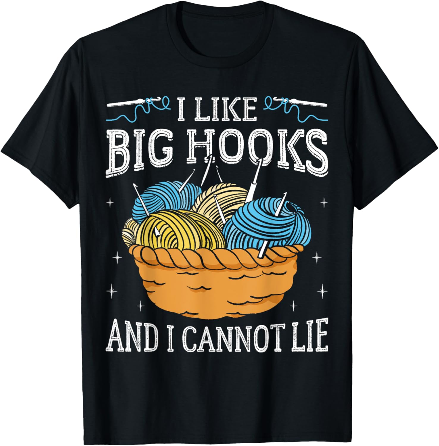 Funny Crocheting Mom I Like Big Hooks And I Cannot Lie Yarn Yarn Supply | Viral US Pick | High CTR Title