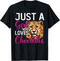 Cheetah Girls Kids Women Just A Girl Who Loves Cheetahs Apparel Comfort Fit Gift Ready