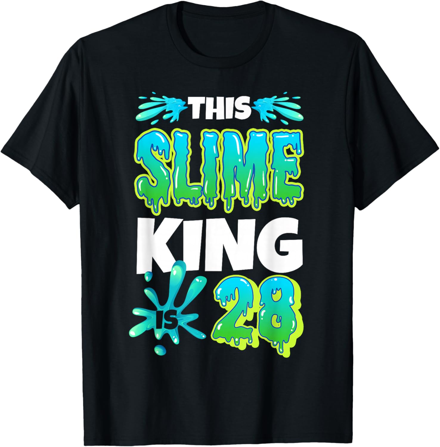 Slime 28th Birthday King Sensory Play Squish Maker Craft Goo Apparel | US Viral Style | Perfect Gift Idea