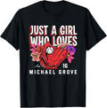 Just A Girl Who Loves Michael Grove Los Angeles MLBPA Apparel | Premium Quality