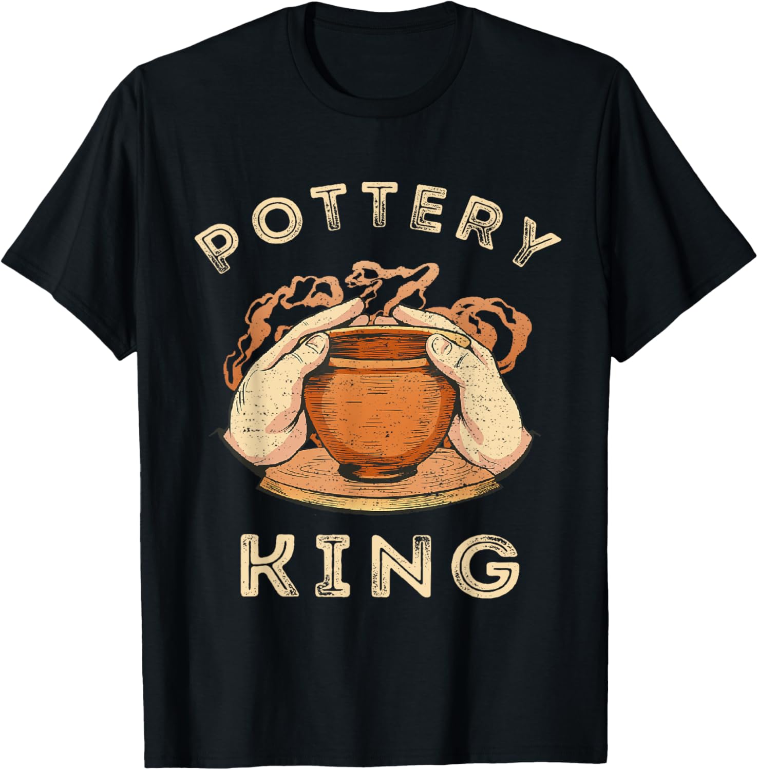 Pottery King Ceramics Artist Ceramicist Art Pottery Maker Apparel | Premium Quality | Aesthetic Fit