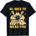 Hi, nice to mead you Pun for a Mead Maker Apparel | US Viral Style | Must-Have Style