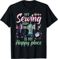 Sewing Lover My Sewing Room Is My Happy Place Apparel | Premium Quality | Aesthetic Casual Look