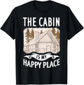 The Cabin Is My Happy Place Mountain House Apparel | Top Conversion Title | Aesthetic Casual Look