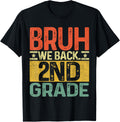 Bruh We Back 2nd Grade First Day Of School Teachers Boys Apparel | Google Shopping Optimized | Aesthetic Casual Look