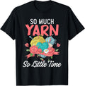So Much Yarn Little Time Wool Crochet Knit Knitting Yarn Supply | High Search Volume | Perfect for Crafters