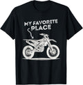 Dirt Bike & Motocross My Favorite Place Boy, Men, Women Apparel | Trending 2025 | High CTR Boost