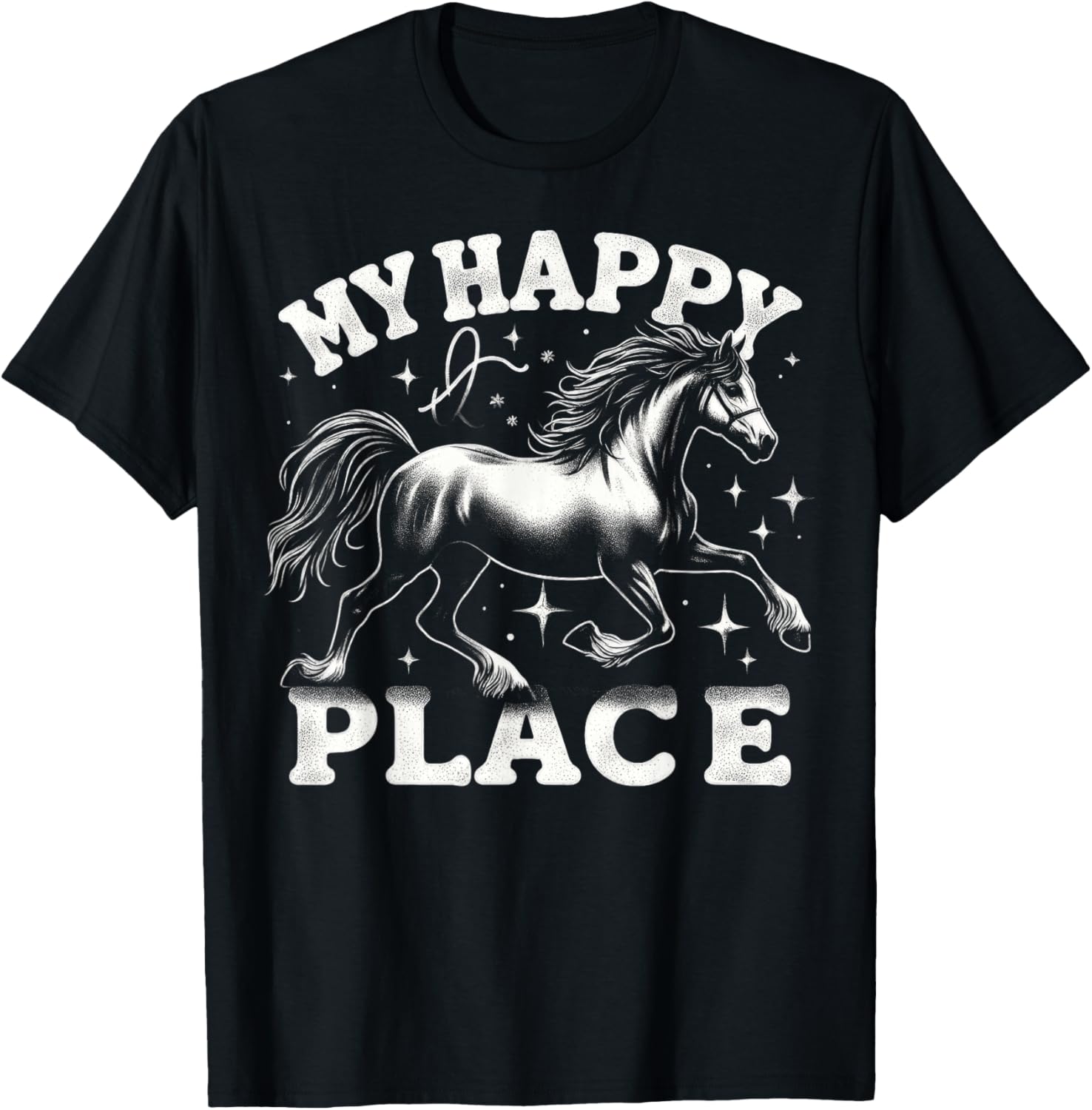 My Happy Place Horse Lover Gifts Horseback Riding Equestrian Apparel | High Search Volume | Daily Wear Essential