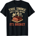 Smoke Ain't From Drama Barbecue Grilling BBQ Barbecue Lover Apparel | Premium Quality | Comfort Daily Wear