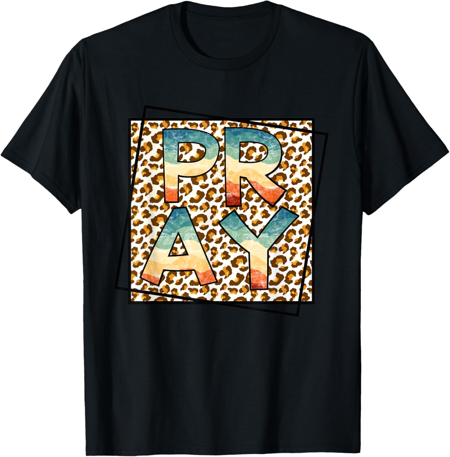 Pray Cheetah Print Christian Religious Encouragement Apparel Premium Print Everyday Wear