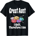 Funny Great Aunt I Knit Therefore I Am Knitting Crochet Yarn Yarn Supply | Viral US Pick | Customer Favorite