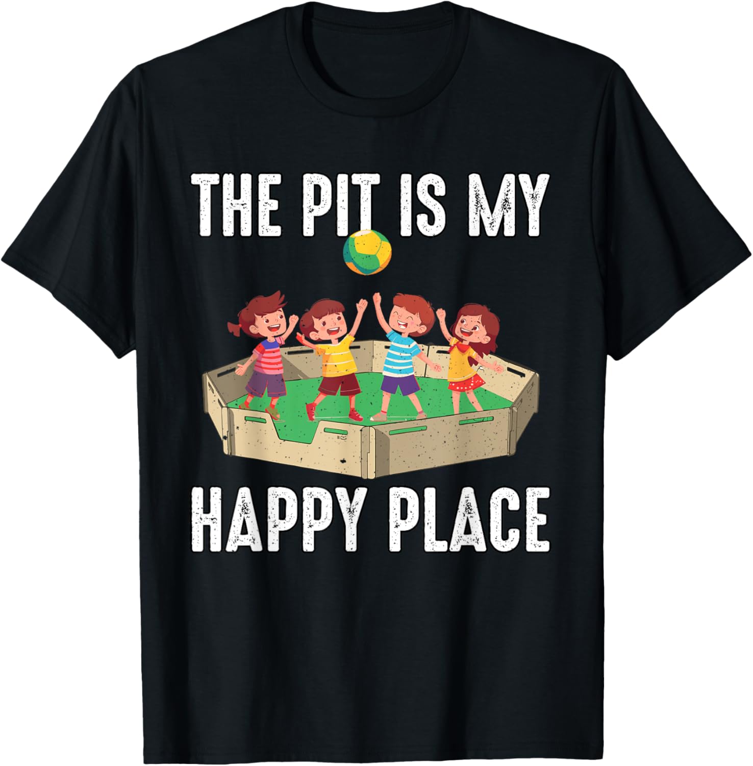 The Pit Is My Happy Place Kids Playing Gaga Ball Apparel | Bestseller Style | Aesthetic Casual Look
