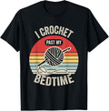 I Crochet Past My Bedtime Yarn Humor Yarn Supply | Viral US Pick | High CTR Title